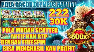 Slot Gacor Hari Ini Pola Sakti Zeus Gratis Rupiah Indonesia